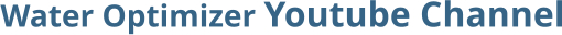 Water Optimizer Youtube Channel